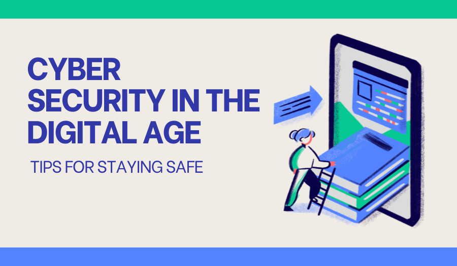 Cybersecurity in the Digital Age: Tips for Staying Safe - by Anisha Khurana - CollectLo