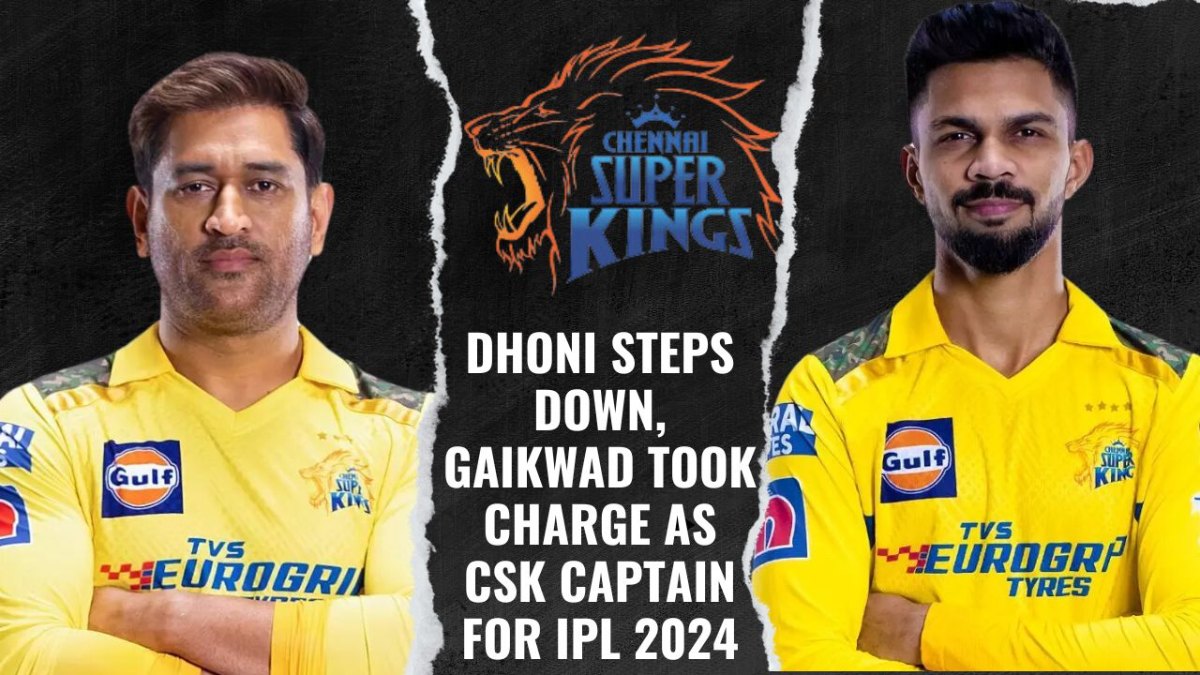 Dhoni Steps Down, Gaikwad Took Charge as CSK Captain for IPL 2024 - by Chandra Shekhar Tripathi - CollectLo