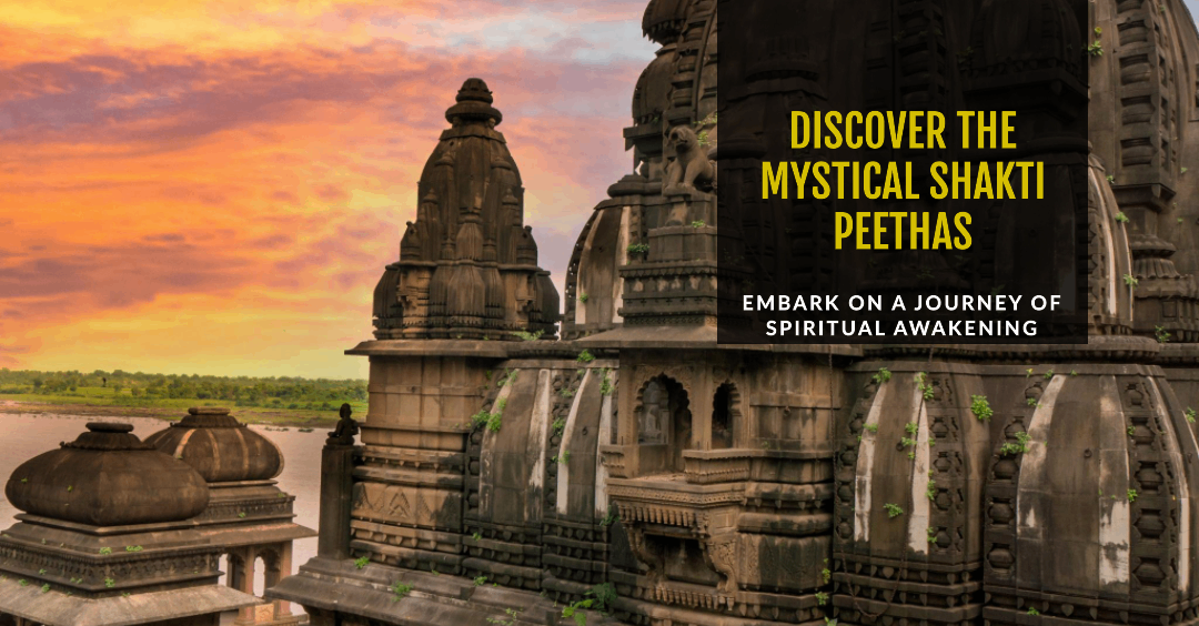 Exploring the Enchanting World of Shakti Peethas - by Paridhi Bichchhal - CollectLo