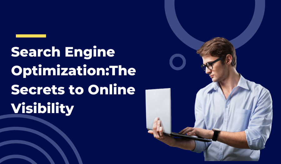 Search Engine Optimization: The Secrets to Online Visibility - by Anisha Khurana - CollectLo